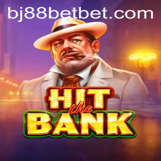 HitTheBank: The Exciting New Addition to BJ88 Casino
