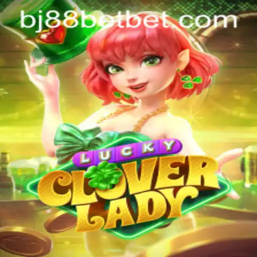 Exploring LuckyCloverLady at BJ88 Casino: A Game of Chance and Fortune